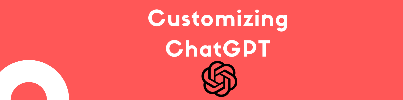 ChatGPT: Unleashing the Power of Customization for Enterprise Apps