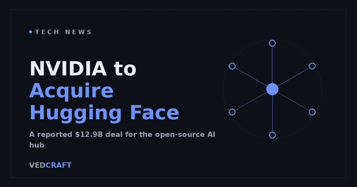 NVIDIA-Hugging Face Deal: What It Means for Open-Source AI
